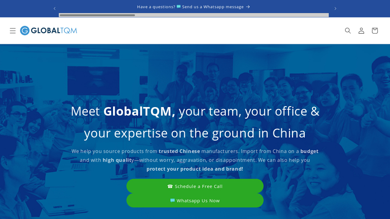 GlobalTQM | Your local sourcing agents & experts in China